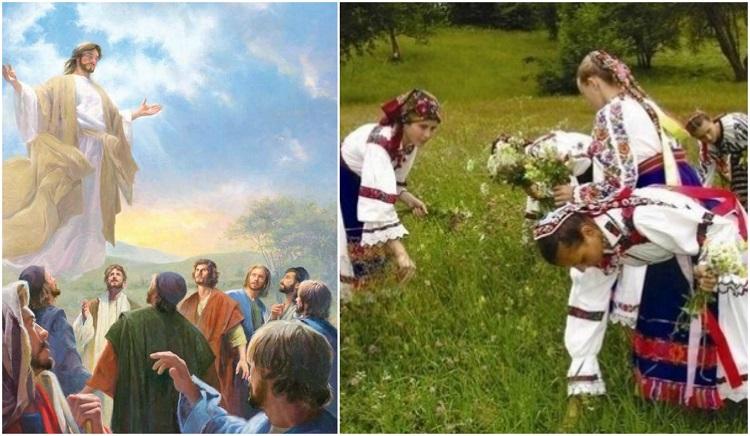 Înălţarea Domnului 2018. Ce trebuie să faci în ziua de Ispas, ca să ai noroc tot anul. Superstiţii, tradiţii şi obiceiuri de Înălţare