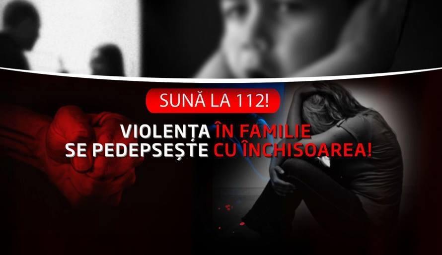 "Violența în familie se pedepsește cu închisoarea! Sună la 112!" "Violența în familie se pedepsește cu închisoarea! Sună la 112!"