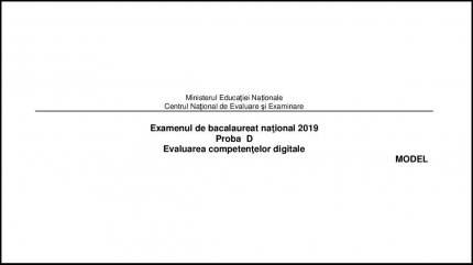 Titlul modelului de subiecte pentru competenţe digitale, la Bacalaureat 2019