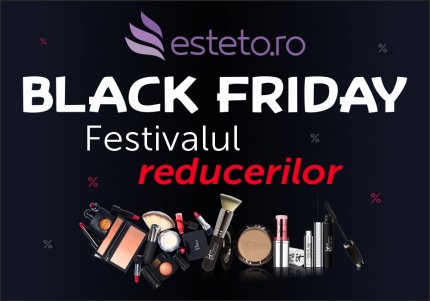 Black Friday Esteto.ro