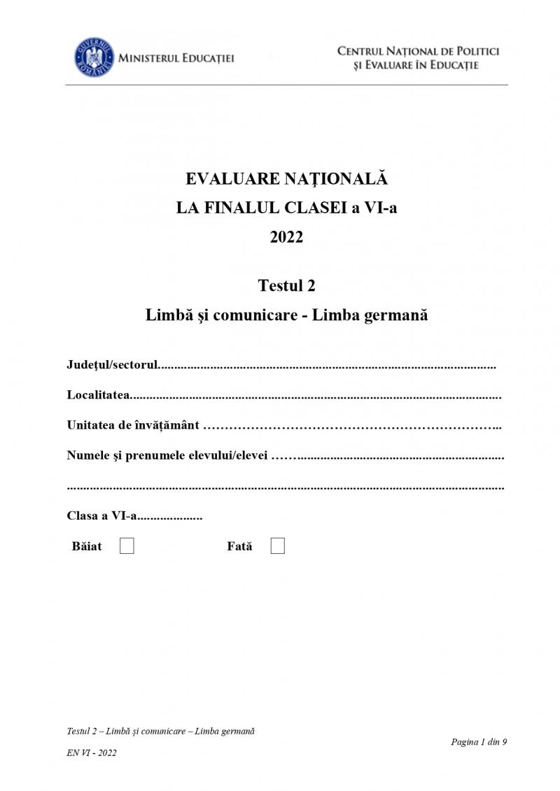 Evaluare Naţională 2022, clasa a 6-a. Subiectele la limbă şi comunicare - limba germană au fost publicate Evaluare Naţională 2022, clasa a 6-a. Subiectele la limbă şi comunicare - limba germană au fost publicate