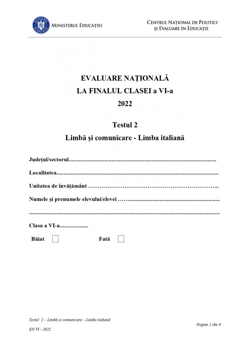 Evaluare Naţională 2022, clasa a 6-a. Subiectele la limbă şi comunicare - limba italiană au fost publicate Evaluare Naţională 2022, clasa a 6-a. Subiectele la limbă şi comunicare - limba italiană au fost publicate
