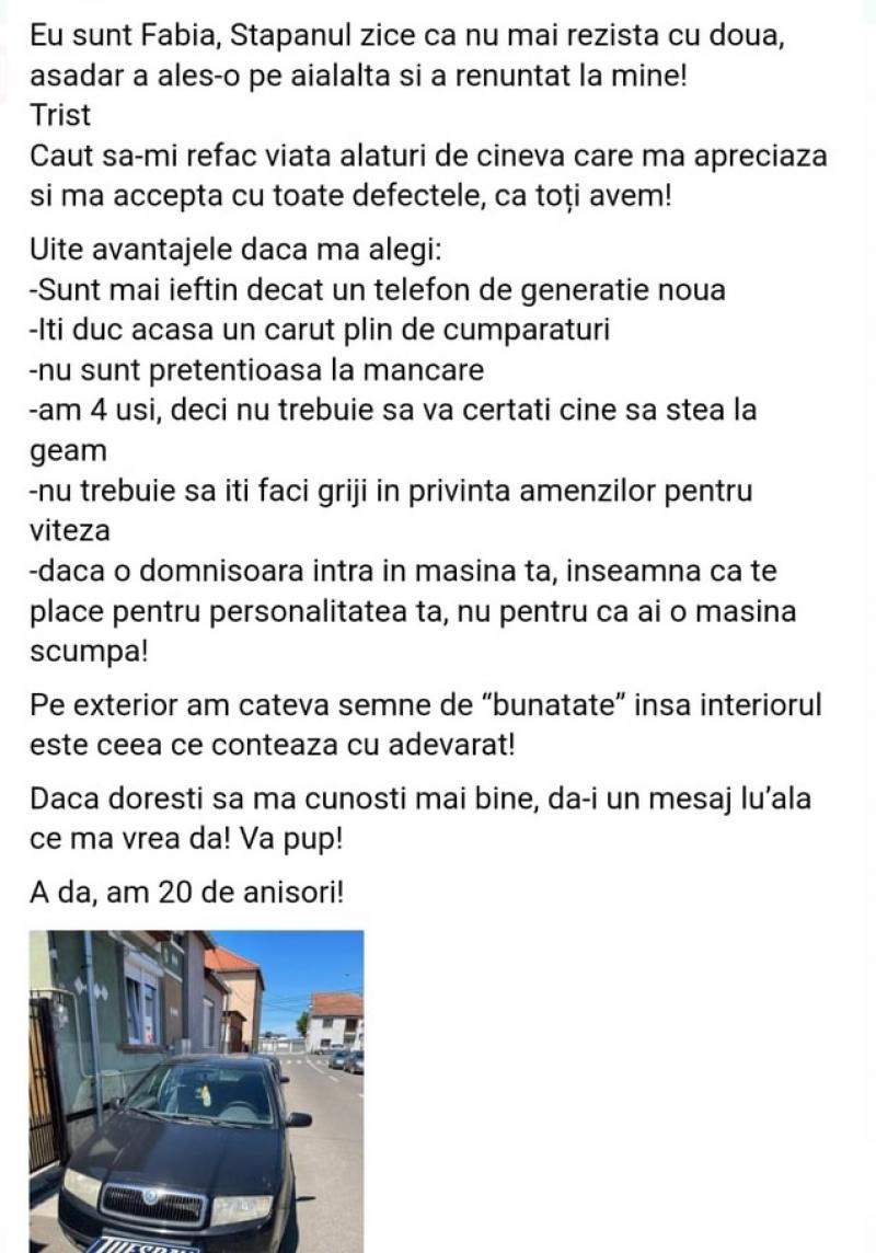 "Eu sunt Fabia, Stăpânul a ales-o pe ailaltă". Anunţ original de vânzare al unei maşini: "Am 20 de anişori. Dacă vrei să mă cunoşti, dă-i mesaj lu' ăla ce mă vrea da"