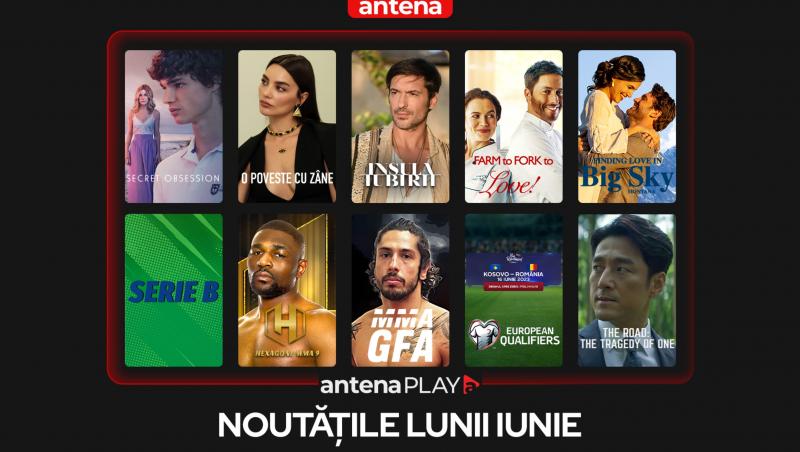 Noutățile lunii iunie în AntenaPLAY
