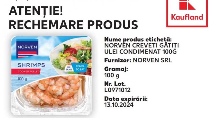 Creveţi şi somon cu bacteria Listeria, retrase de la raft de Kaufland. Consumatorii trebuie să returneze urgent produsele