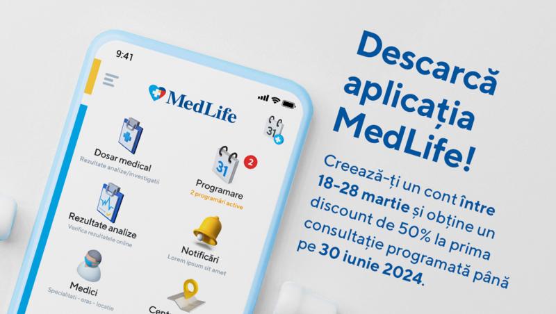 Descarcă aplicația MedLife și ai 50% discount la orice...