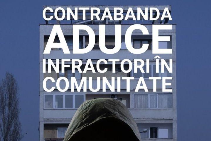 (P) „Contrabanda aduce infractori în comunitate”. Campanie anticontrabandă în România și Republica Moldova