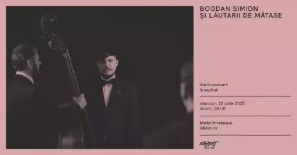 Bogdan Simion şi Lăutarii de Mătase susţin un concert miercuri, 25 iunie, în Club Expirat Halele Carol Bogdan Simion şi Lăutarii de Mătase susţin un concert miercuri, 25 iunie, în Club Expirat Halele Carol