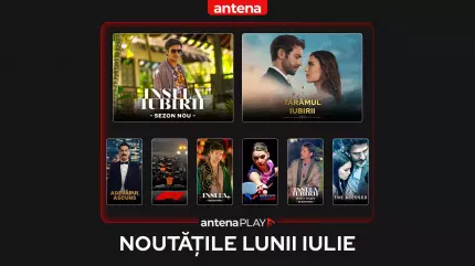Noutățile lunii iulie în AntenaPLAY Noutățile lunii iulie în AntenaPLAY