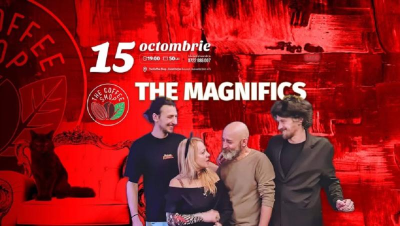Artiştii de la The Magnifics susţin un concert joi, 15 octombrie, în The Coffee Shop Constituţiei
