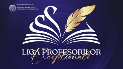Liga Profesorilor Excepționali revine în 2026 și premiază dascălii care dezvoltă România