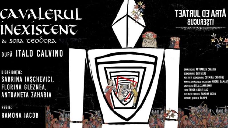 Piesa de teatru "Cavalerul inexistent" se joacă joi, 21 mai, la Teatrul de Artă din Bucureşti
