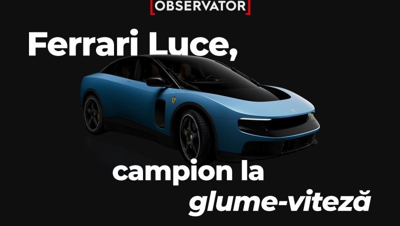 Ferrari Luce, campion la glume viteză. Prima mașină electrică a brandului, luată în râs de alte branduri