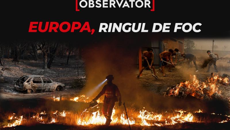 Cele mai grave 15 incendii care au mistuit Europa. O singură ţară s-a confruntat cu 7 dintre ele