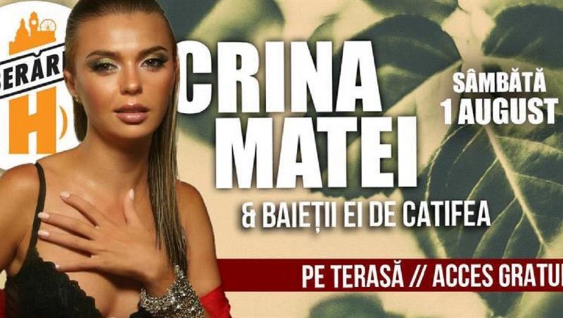 Crina Matei & Băieții ei de Catifea susţin un concert sâmbătă, 1 august, la Berăria H din Bucureşti