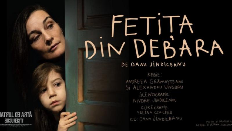 Piesa de teatru "Fetiţa din Debara" se joacă marţi, 11 august, la Teatrul de Artă din Bucureşti