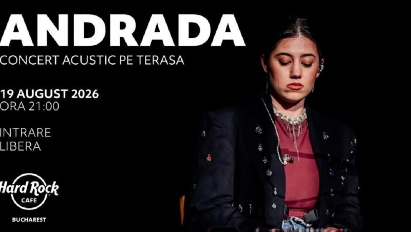 Andrada susţine un concert miercuri, 19 august, în Hard Rock Cafe din Bucureşti