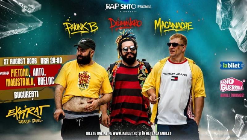 Phunk B, Macanache şi Dilimanjaro susţin un concert joi, 27 august, în Expirat Halele Carol din Bucureşti