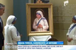 Zi sfântă pentru credincioșii din întreaga lume. Maica Tereza va fi canonizată astăzi (GALERIE FOTO + VIDEO)