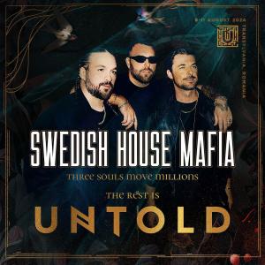 UNTOLD 2024. Sam Smith şi Swedish House Mafia vor veni pentru prima dată în România, la festivalul de la Cluj-Napoca