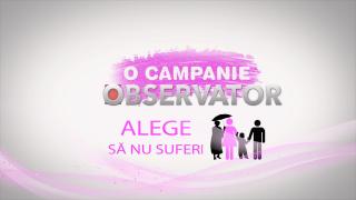 “Alege sa nu suferi”, o campanie marca OBSERVATOR