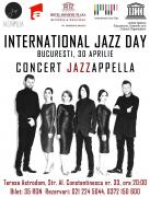 JAZZAPPELLA concertează în cadrul circuitului " INTERNAŢIONAL JAZZ DAY " pe 30 Aprilie 2014