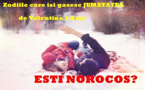 Află dacă ai noroc! Topul zodiilor care au şanse să îşi găsească jumătatea de Ziua Îndrăgostiţilor