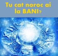 Banii şi astrele! Care sunt zodiile care au noroc chior la bani