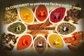Un HOROSCOP INEDIT! Ce CONDIMENT se potriveşte fiecărei zodii în parte