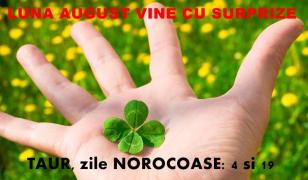 Horoscop pentru luna AUGUST! Care vor fi zilele cu NOROC, dar şi cele cu GHINION pentru fiecare zodie