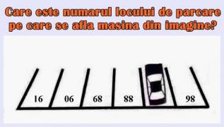 Este un TEST pentru elevii de clasa a V-a! Care este numărul locului de parcare pe care se află maşina din imagine