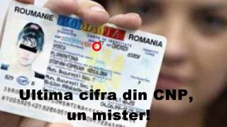 Punem pariu că nu ştiai? Ce reprezintă ULTIMA CIFRĂ din CNP-ul din buletin? Nimeni nu ţi-a zis asta până acum