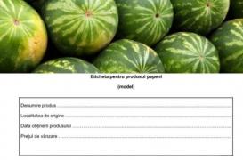 Ați văzut pepeni cu ETICHETĂ? Dacă nu, cu siguranță veți vedea pentru că este OBLIGATORIE. Ministrul Daea a emis ORDINUL