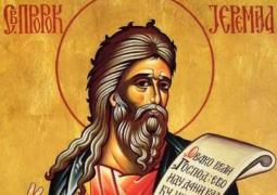 Calendar ortodox 1 mai 2018. Sfantul Proroc Ieremia, unul dintre marii profeţi ai Vechiului Testament