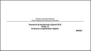 Titlul modelului de subiecte pentru competenţe digitale, la Bacalaureat 2019