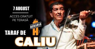 Taraf de Caliu susţine un concert joi, 7 august, la Berăria H din Bucureşti