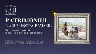 (P) Patrimoniul e acum “instagramabil”: Arta românească între cifre și emoji