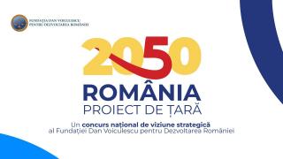 Fundația Dan Voiculescu pentru Dezvoltarea României lansează campania națională „Proiect de țară