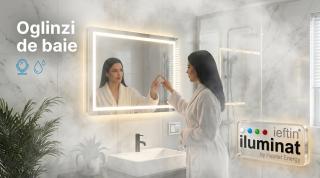 (P) Oglinzi cu LED inteligente de la iluminat-ieftin.ro: lumina perfectă pentru baia ta modernă