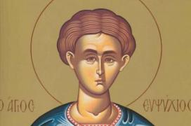 9 aprilie, Sfântul Mucenic Eupsihie. Sărbătoare importantă în calendarul ortodox
