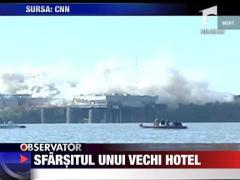 Sfarsitul unui vechi hotel