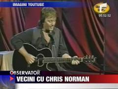 Vecini cu Chris Norman