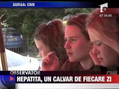 Hepatita, un calvar de fiecare zi