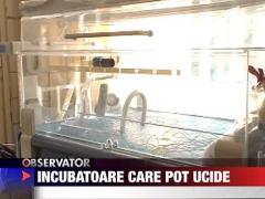Incubatoare care pot ucide