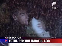 Totul pentru baiatul lor