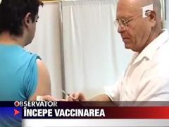 Incepe vaccinarea