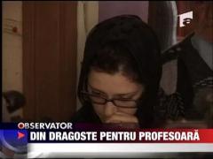 Din dragoste pentru profesoara