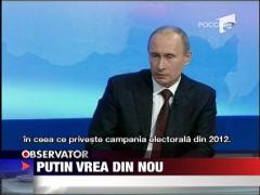 Putin vrea din nou