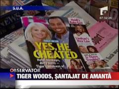 Tiger Woods, santajat de amanta