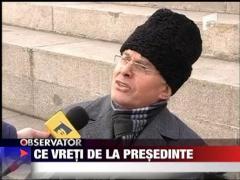 Ce vreti de la presedinte?